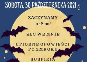 Fragment plakatu informacyjnego, na górze znajduje się data pod spodem fragment księżyca a na nim obrazki nietoperzy. Na księżycu widnieje informacja o godzinie, a także o tytułach filmów, jakie zostaną wyświetlone